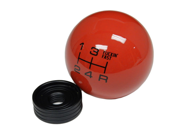 FUCKIN FAST SHIFT KNOB 5 & 6 SPEED 2" DIAMETER AVAILABLE IN BLACK RED OR WHITE 10x1.5 10x1.25 12x1.25 12x1.75 & 16x1.5 THREADS HONDA CIVIC ACURA INTEGRA MUSTANG CAMARO